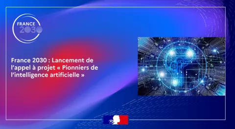 Lancement pionniers de l-IA - France 2030