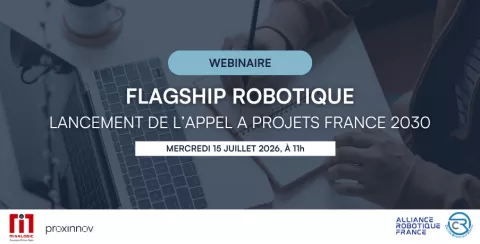 webinaire Flagship Robotique 15 Juillet Proxinnov Minalogic
